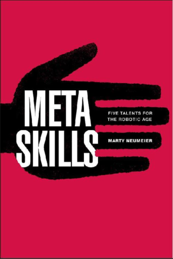 Metaskills_ Five Talents for the Robotic Age