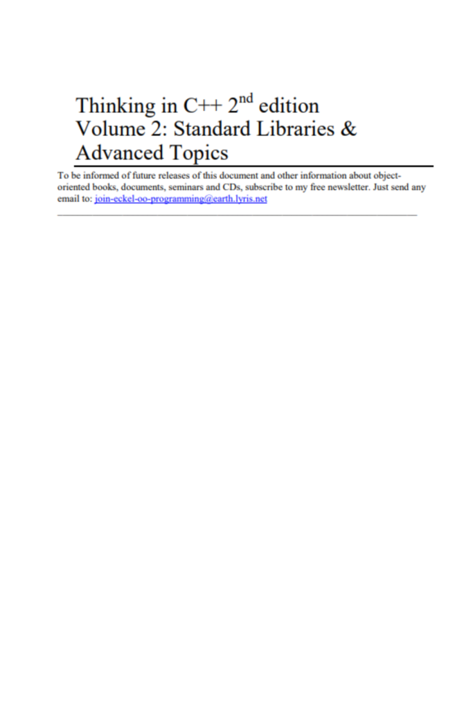 Thinking in C++ 2nd edition Volume 2: Standard Libraries &  Advanced Topics