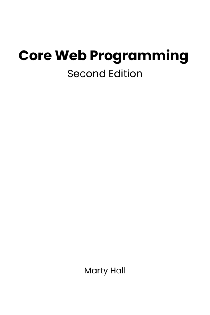 Core Web Programming, Second Edition