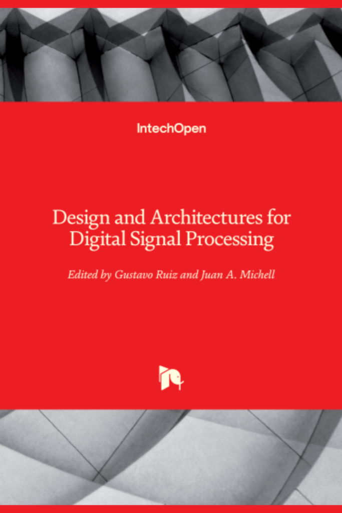 Design and Architectures for Digital Signal Processing