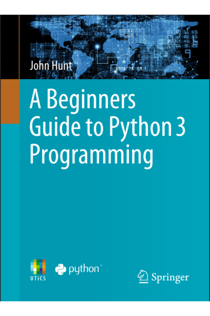 A Beginners Guide to Python 3 Programming