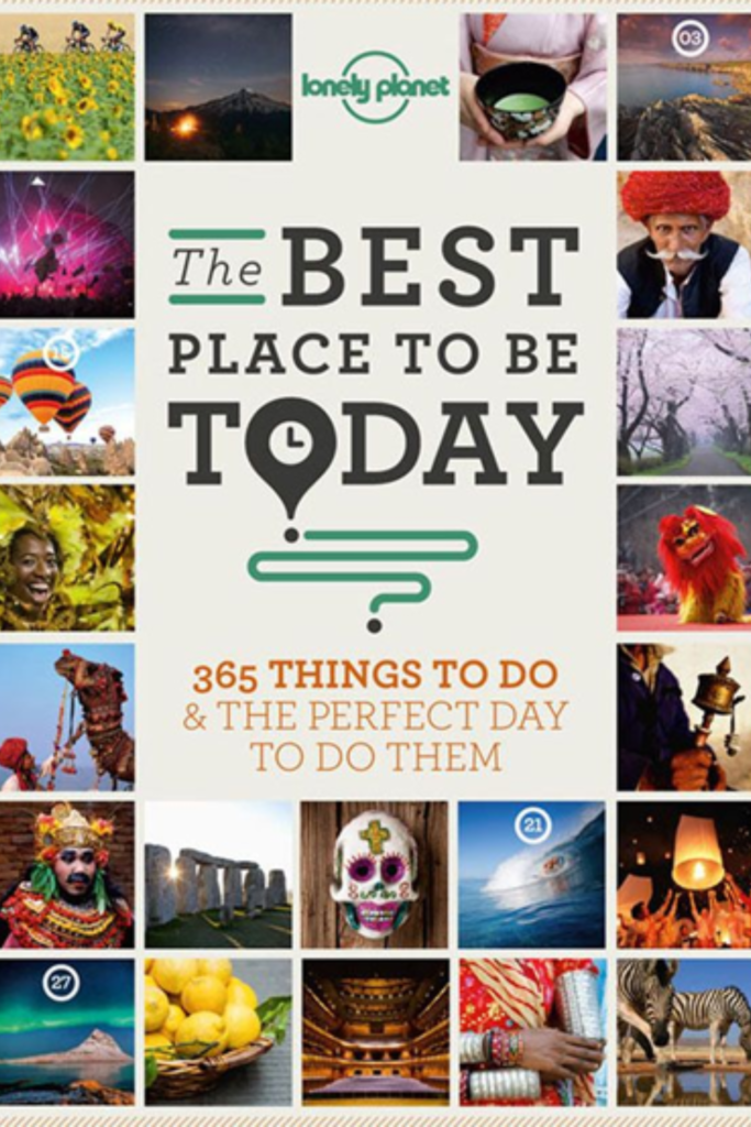 The Best Place to be Today