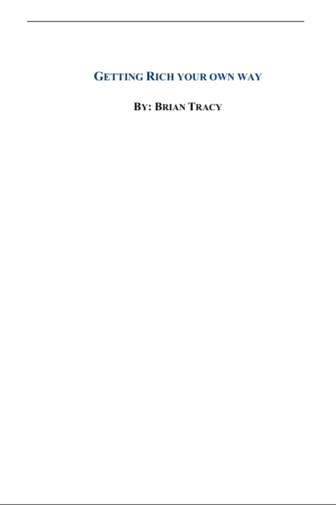 GETTING RICH YOUR OWN WAY