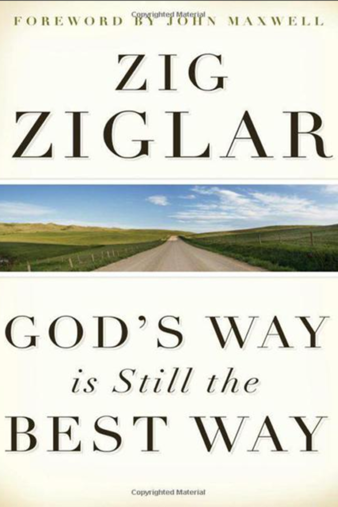 Gods Way Is Still the Best Way