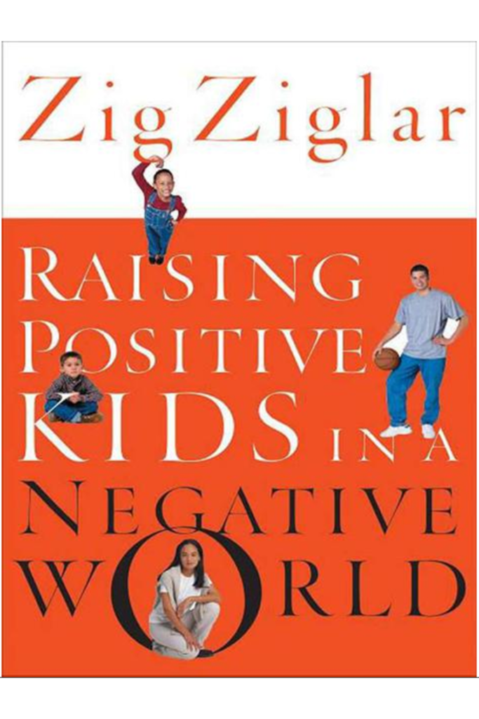 Raising Positive Kids in a Negative World