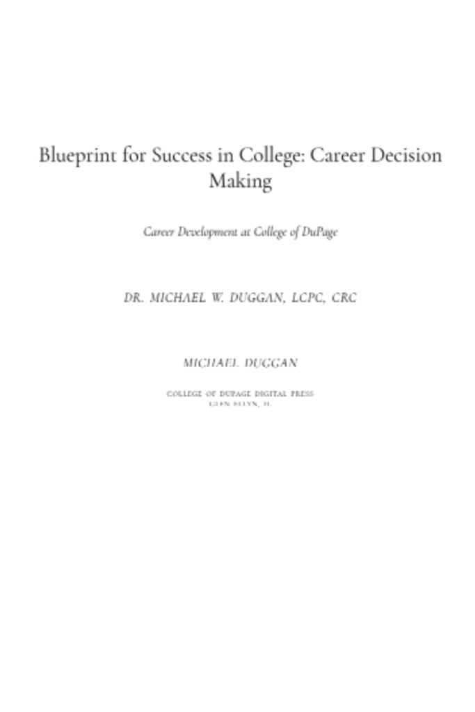 Blueprint for Success in College Career Decision Making