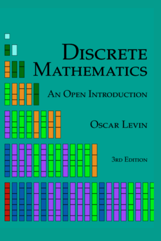 Discrete Mathematics An Open Introduction