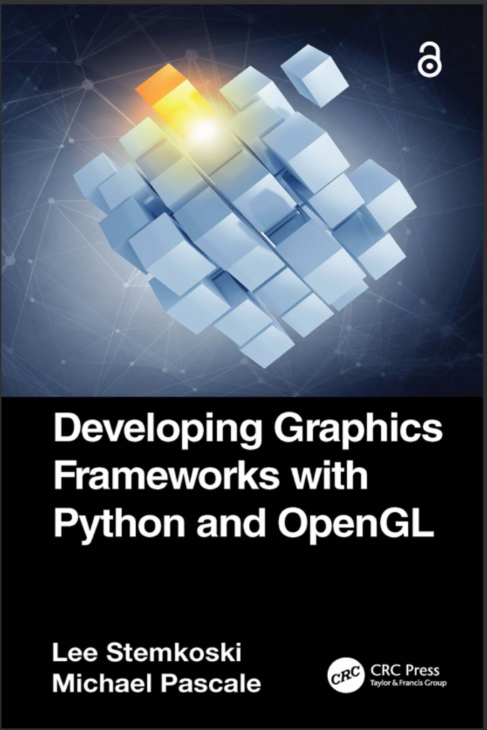Developing Graphics Frameworks with Python and OpenGL