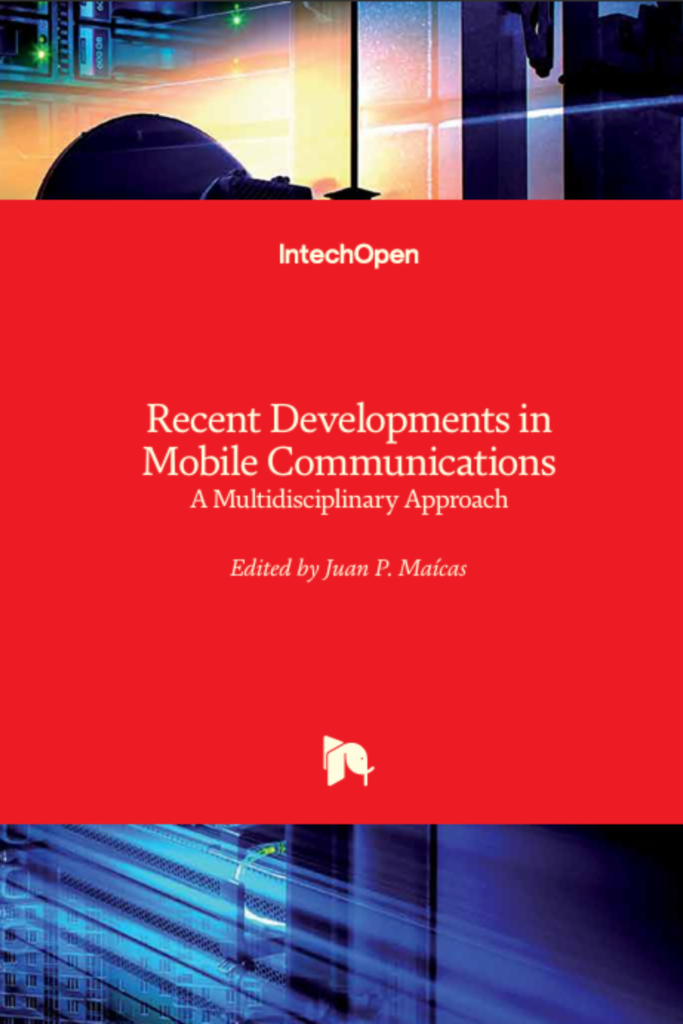 Recent Developments in Mobile Communications A Multidisciplinary Approach