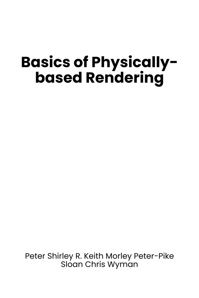Basics of Physically-based Rendering