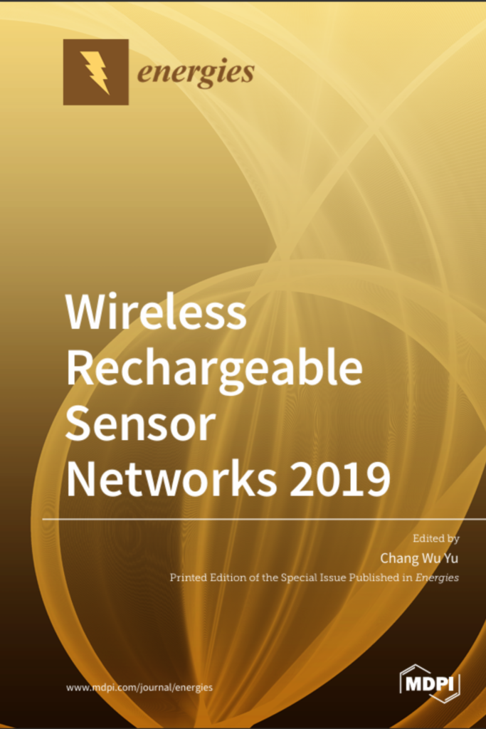 Wireless Rechargeable Sensor Networks