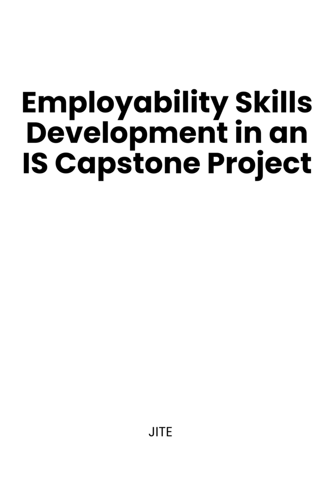 Employability Skills Development in an IS Capstone Project