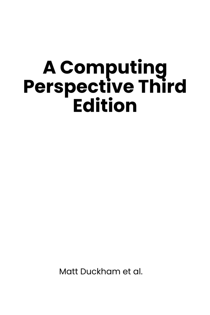 A Computing Perspective Third Edition