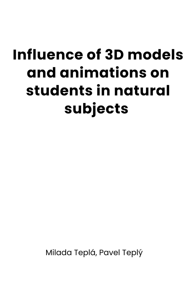 Influence of 3D models and animations on students in natural subjects
