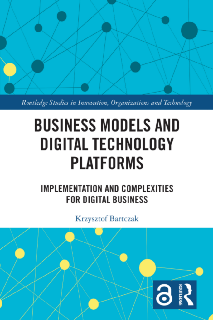 Business Models and Digital Technology Platforms