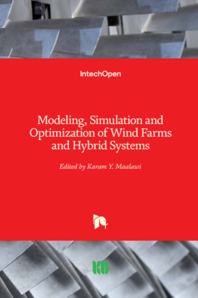 Modeling, Simulation and Optimization of Wind Farms and Hybrid Systems
