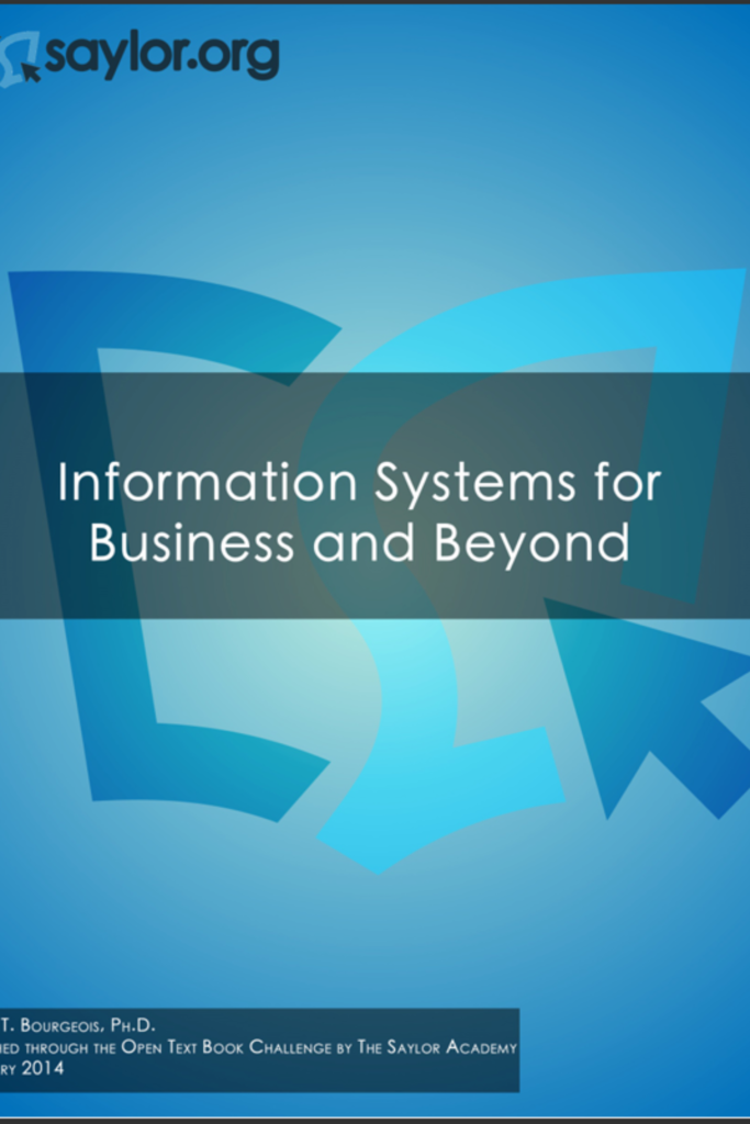 Information Systems for Business and Beyond