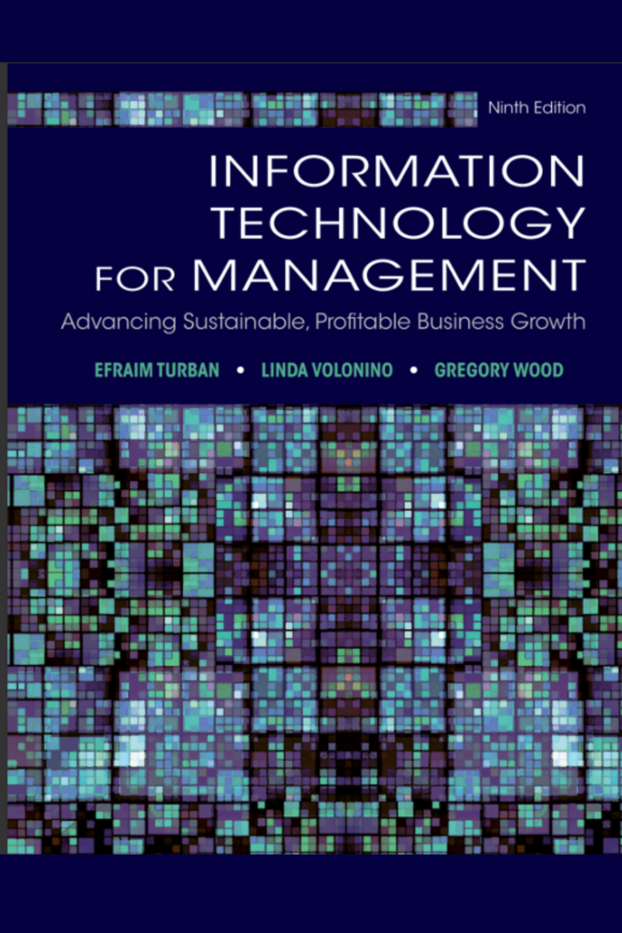 9th Information Technology For Management – Advancing Sustainable, Profitable Business Growth