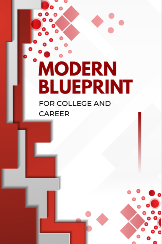 Modern Blueprint for College and Career Success