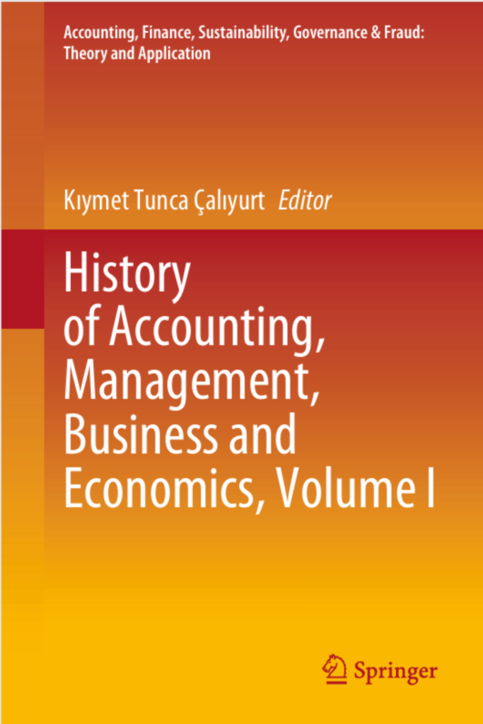 History of Accounting, Management, Business & Economics, Volume I