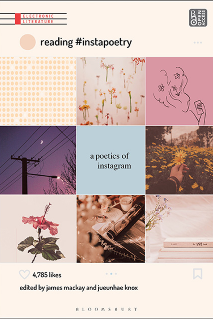 Reading #Instapoetry: A Poetics of Instagram