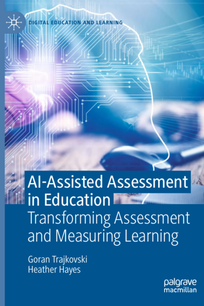 “AI-Assisted Assessment in Education: Transforming Assessment and  Measuring Learning Palgrave Macmillan”