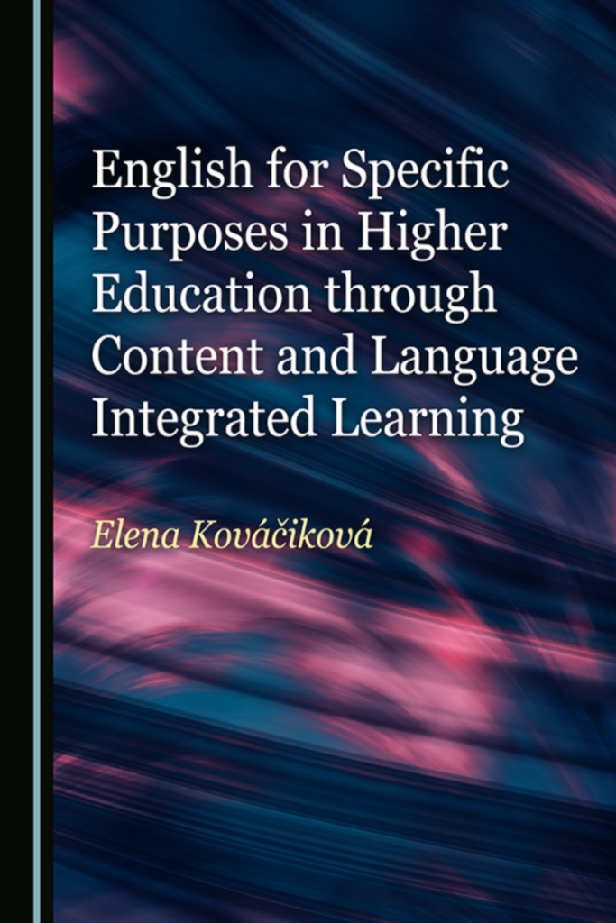English for Specific Purposes in Higher Education Through Content and Language Integrated Learning
