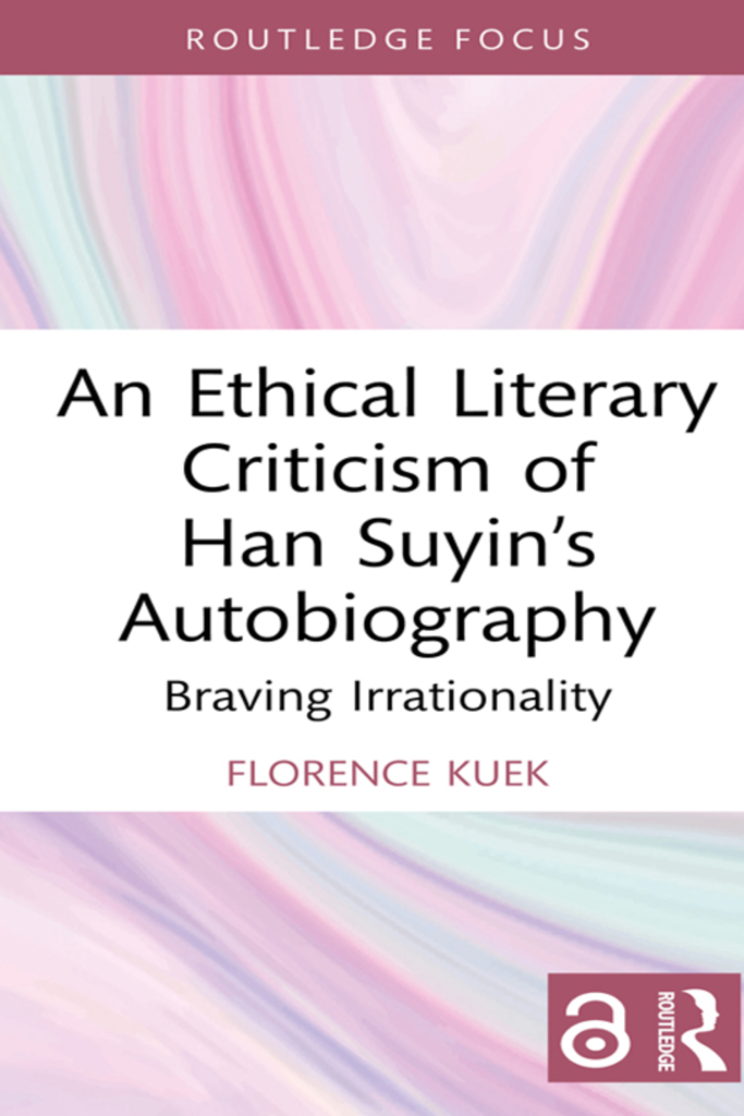 An Ethical Literary Criticism of Han Suyin’s Autobiography: Braving  Irrationality