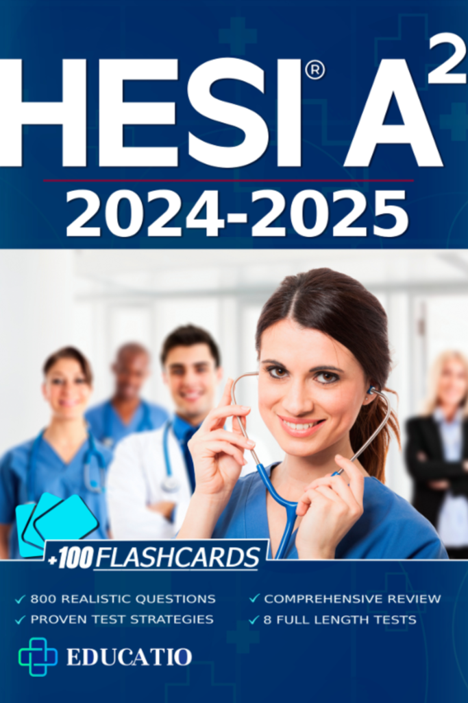 Hesi A2 Study Guide : A Comprehensive and up-to-date Subject Review for the Nursing Admission Assessment Exam, with Realistic Test Questions and Detailed Answer Explanation