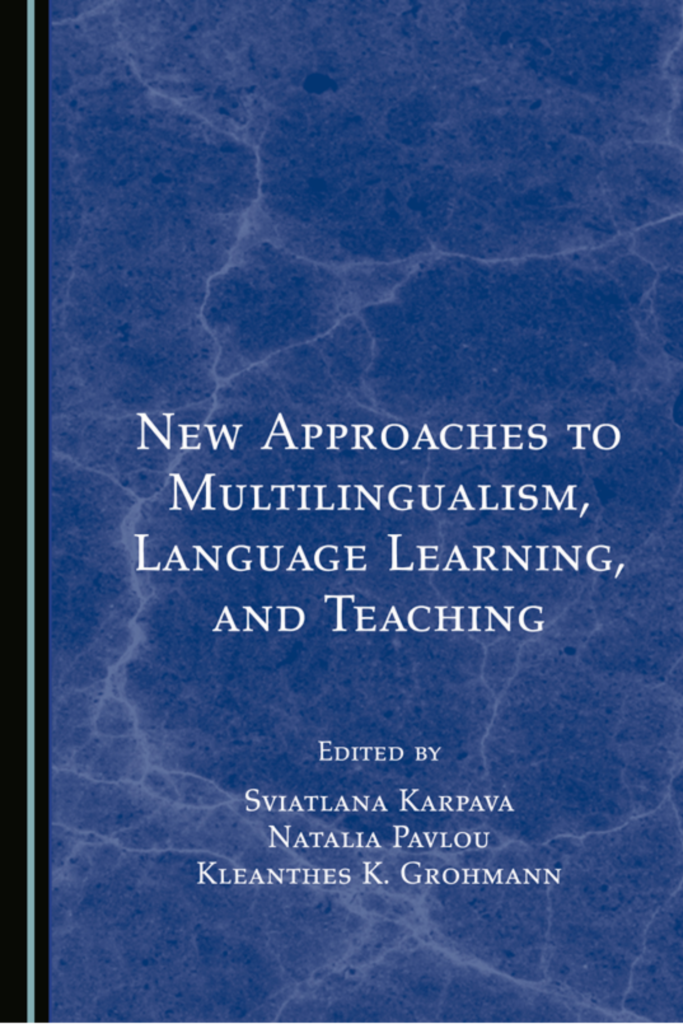 New Approaches to Multilingualism, Language Learning, and Teaching
