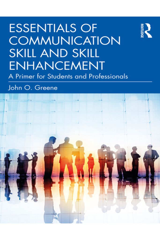 Essentials of Communication Skill and Skill Enhancement
