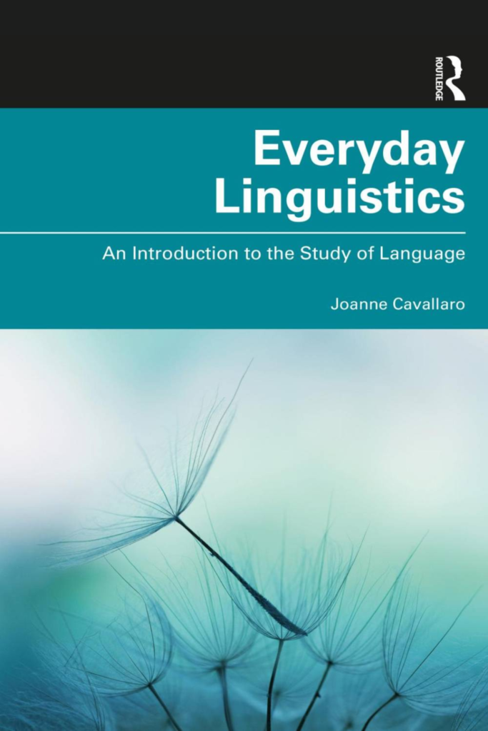 Everyday Linguistics: An Introduction to the Study of Language