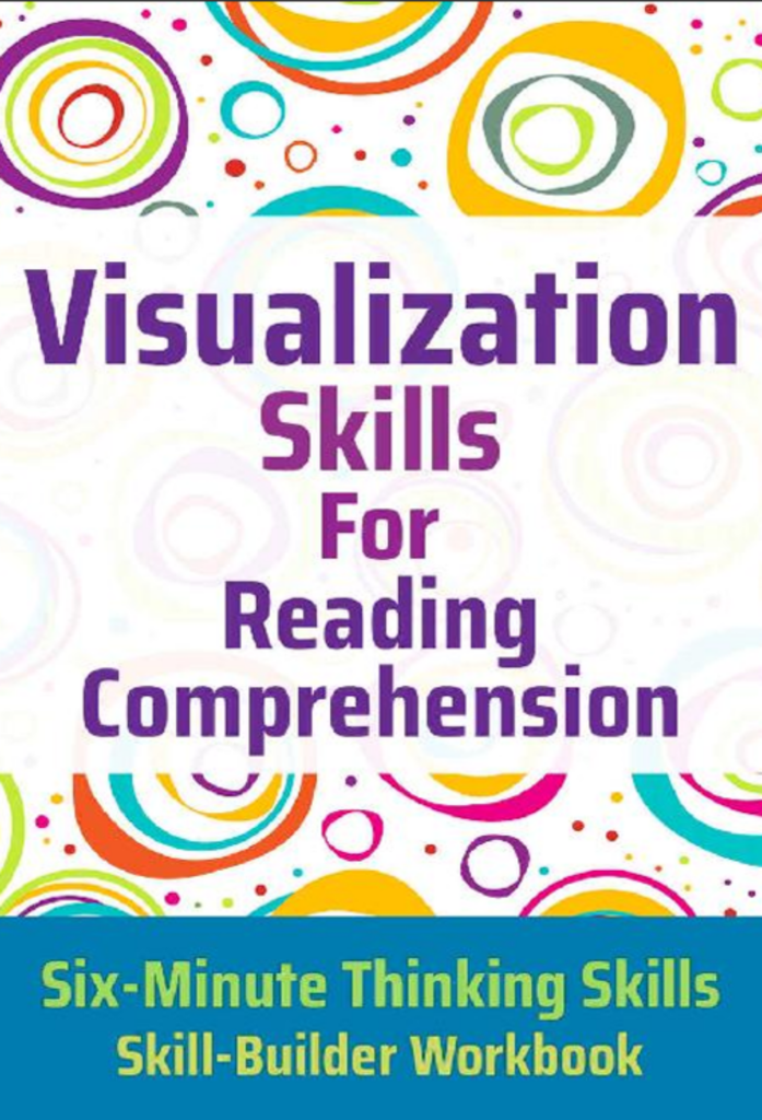 Visualization Skills for Reading Comprehension: Workbook