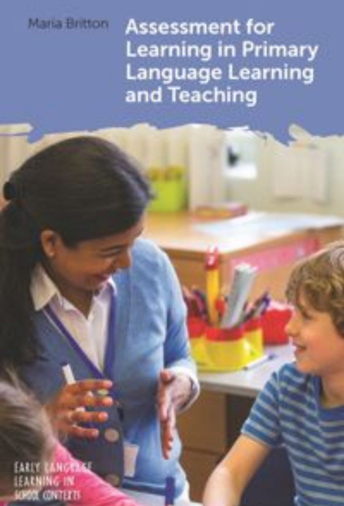 Assessment for Learning in Primary Language Learning and Teaching Multilingual Matters