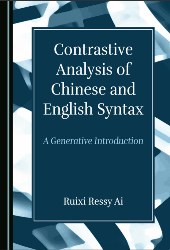 Contrastive Analysis of Chinese and English Syntax: A Generative Introduction