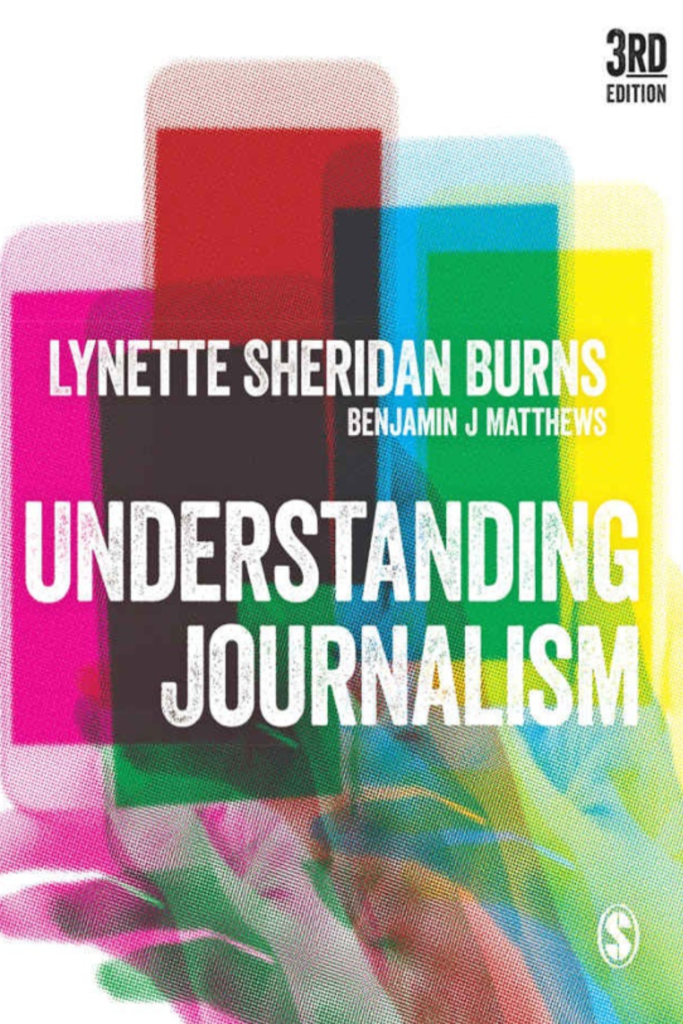 Understanding Journalism Third Edition