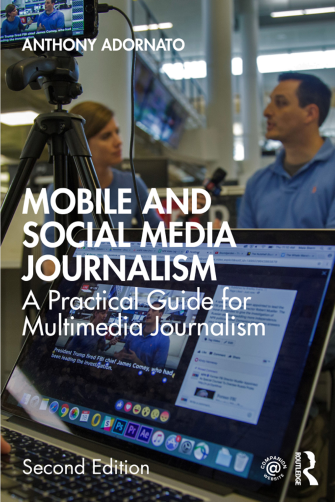 Mobile and Social Media Journalism: A Practical Guide for Multimedia Journalism (Second Edition)