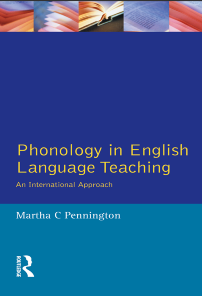 Phonology in English Language Teaching: An International Approach