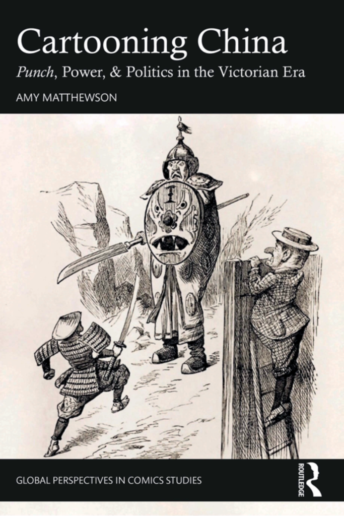 Cartooning China Punch, Power, and Politics in the Victorian Era