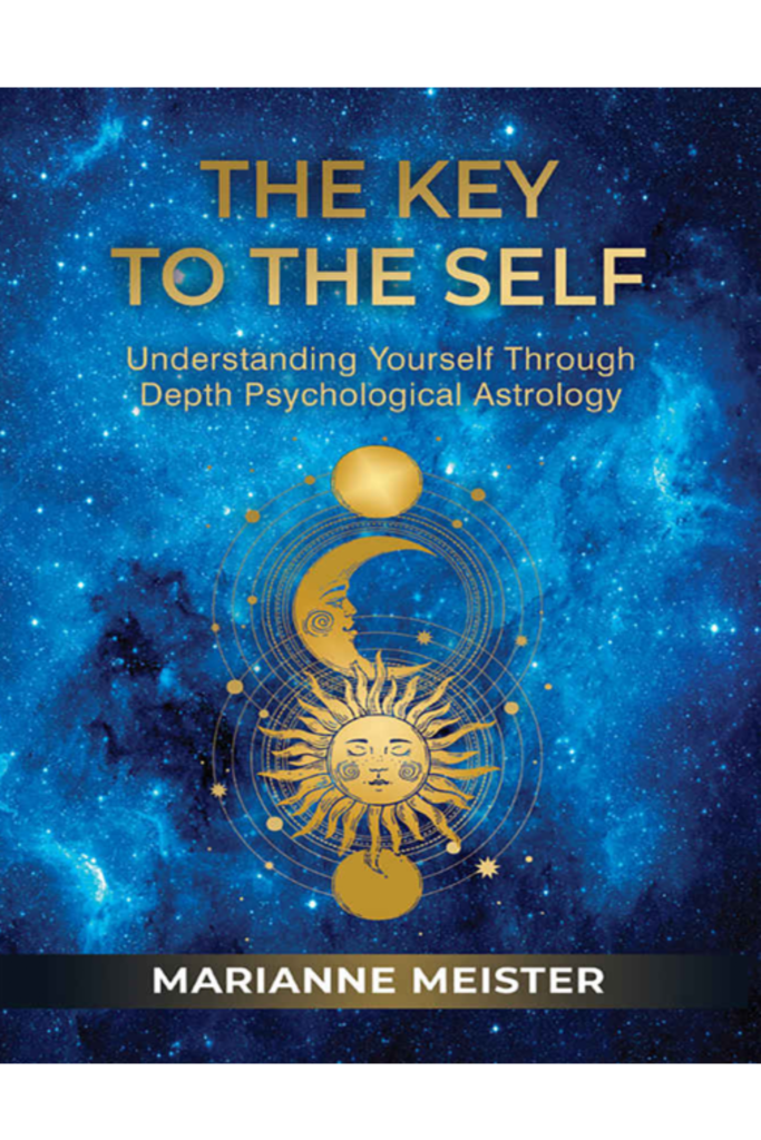 “The Key to the Self: Understanding Yourself Through Depth  Psychological Astrology”