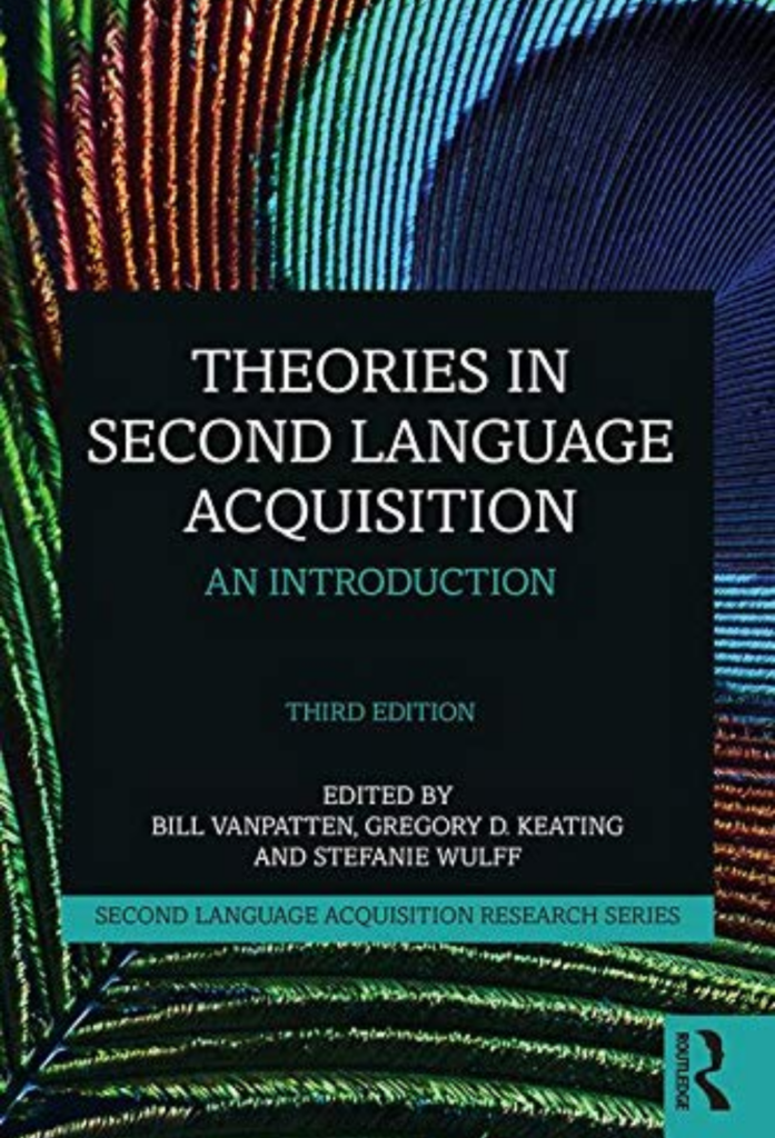 Theories in Second Language Acquisition (Second Language Acquisition Research Series) 3rd Edition
