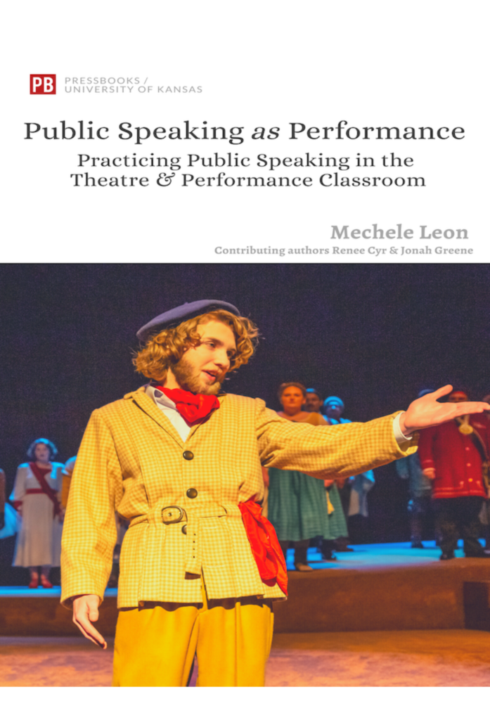 Public Speaking as Performance: Practicing Public Speaking in the Theatre & Performance Classroom