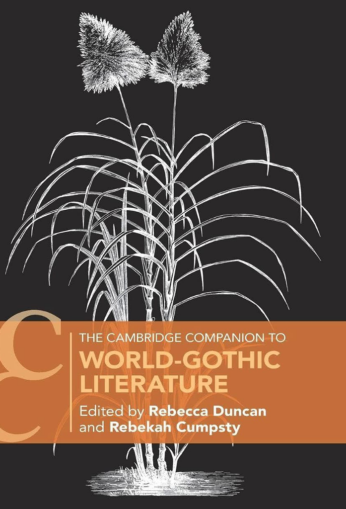 The Cambridge Companion to World-Gothic Literature