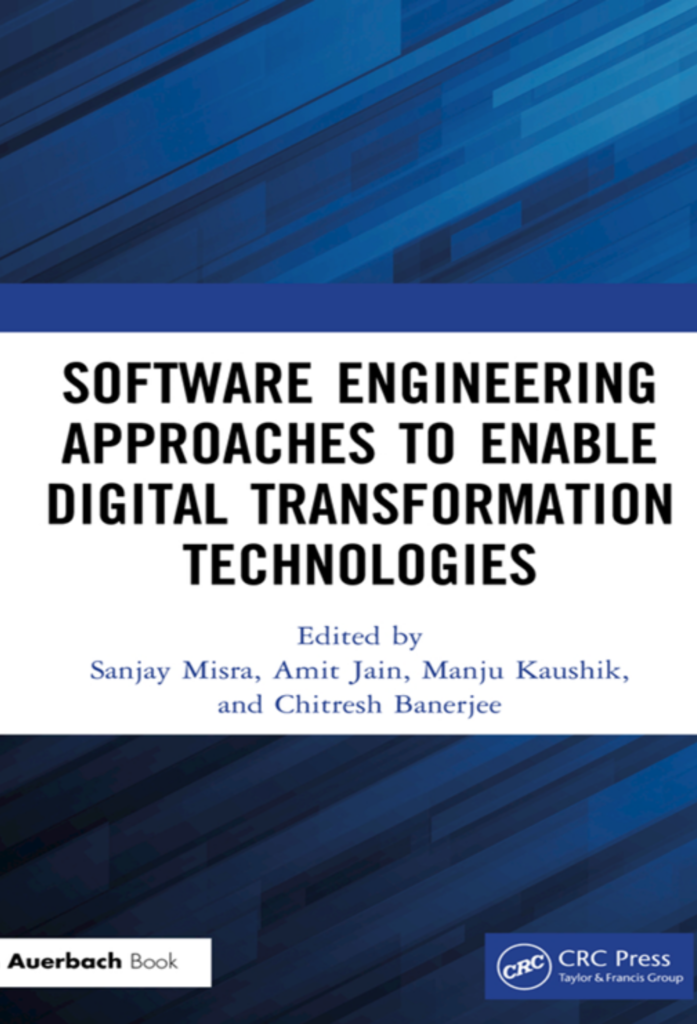 Software Engineering Approaches to Enable Digital Transformation Technologies