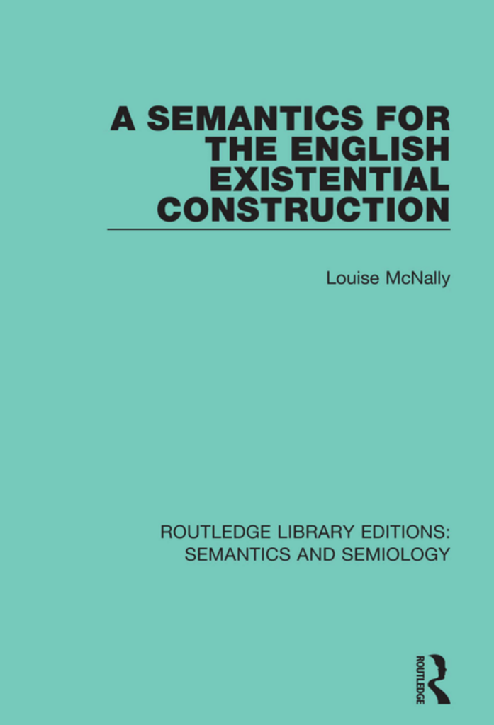 A Semantics for the English Existential Construction