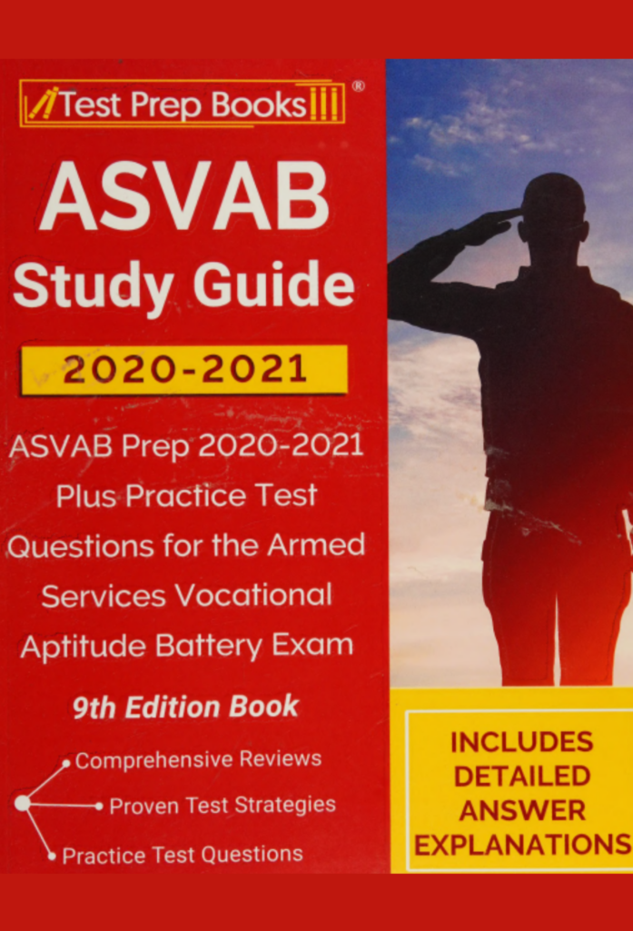 ASVAB Study Guide 2020-2021: ASVAB Prep 2020-2021 Plus Practice Test Questions for the Armed Services Vocational Aptitude Battery Exam [9th Edition Book]