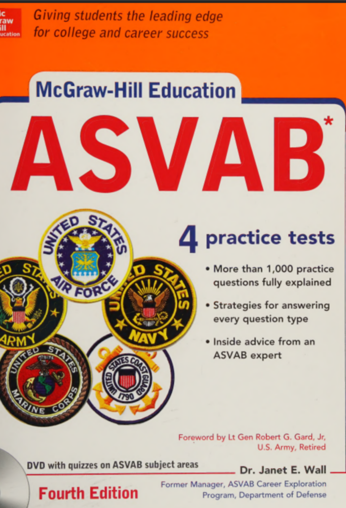 McGraw-Hill Education ASVAB: Armed Services Vocational Aptitude Battery New York, New York: McGraw-Hill Education