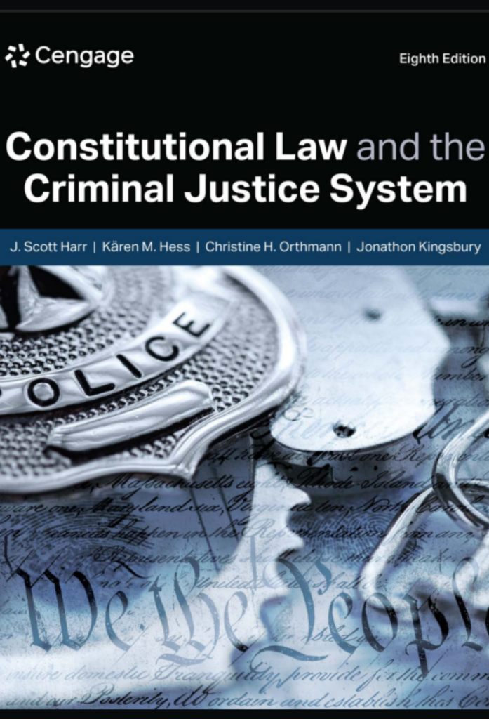 Constitutional Law and the Criminal Justice System Cengage Learning US