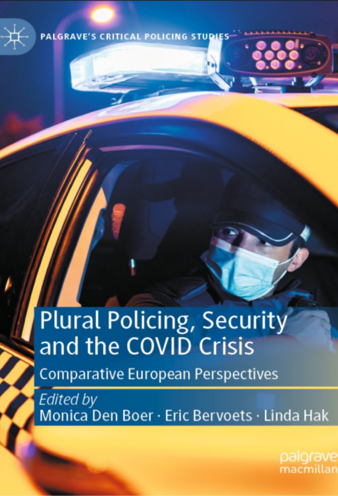 Plural Policing, Security and the COVID Crisis: Comparative European Perspectives Springer Nature
