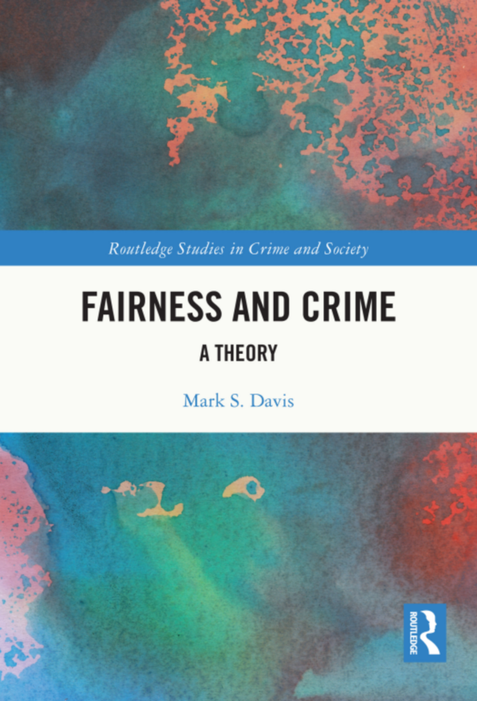 Fairness and Crime: A Theory Routledge